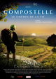 Compostelle, le Chemin de la Vie