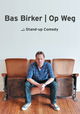 Bas Birker: Op Weg