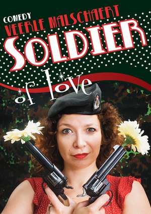 Veerle Malschaert - Soldier of Love