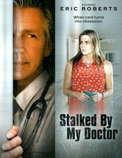 Stalked by My Doctor (2015)