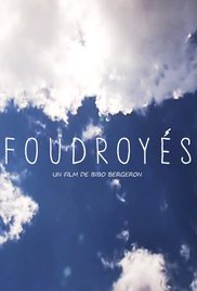 Foudroyés (2015)
