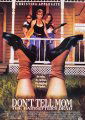 Don't Tell Mom the Babysitter's Dead