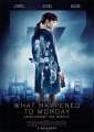 What Happened to Monday?