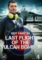 Guy Martin: The Last Flight of the Vulcan Bomber
