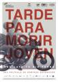 Tarde Para Morir Joven