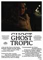 Ghost Tropic