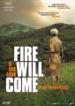 Fire Will Come