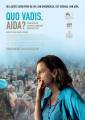 Quo Vadis, Aïda?