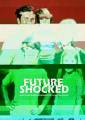 Future Shocked