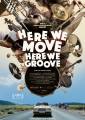 Here We Move Here We Groove