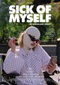 Sick of Myself