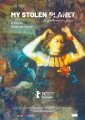 My Stolen Planet