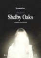 Shelby Oaks