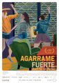Agarrame fuerte