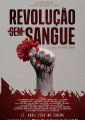 Revolução (Sem) Sangue