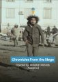 Chronicles from the Siege