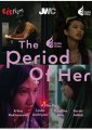 The Period of Her