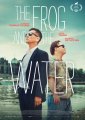 Der Frosch und das Wasser