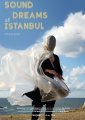 Sound Dreams of Istanbul