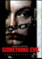 Something Evil