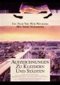 Aufzeichnungen zu Kleidern und Städten