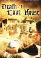 Death at Love House