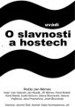 O slavnosti a hostech