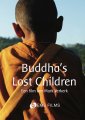 Buddha's Lost Children