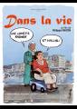 Dans la vie