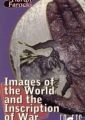 Bilder der Welt und Inschrift des Krieges