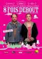 8 fois debout