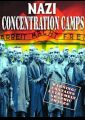 Nazi Concentration Camps