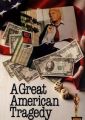A Great American Tragedy