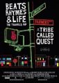 Beats Rhymes & Life: The Travels of a Tribe Called Quest