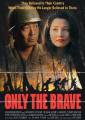 Only the Brave