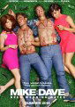 Mike and Dave Need Wedding Dates