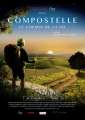 Compostelle, le Chemin de la Vie
