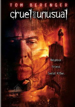 Cruel and Unusual (2001)