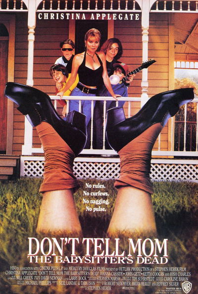 Don't Tell Mom the Babysitter's Dead