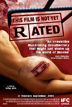 This Film Is Not Yet Rated (2006)