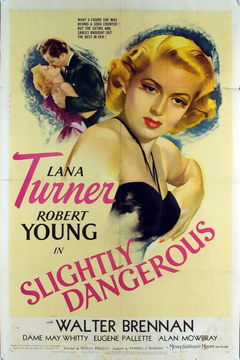 Slightly Dangerous (1943)
