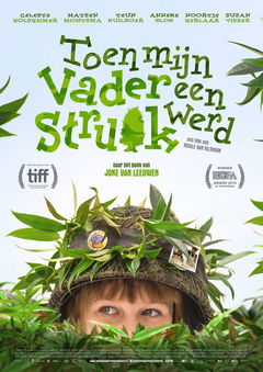 Toen mijn vader een struik werd (2016)