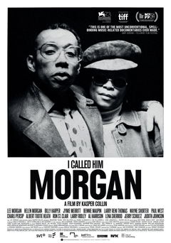I Called Him Morgan (2016)