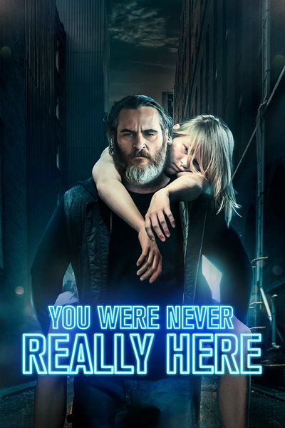 You Were Never Really Here
