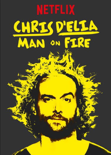Chris D'Elia Man on Fire
