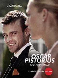Oscar Pistorius: Blade Runner Killer (2017)