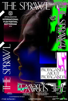 The Sprawl: Propaganda about Propaganda (2016)