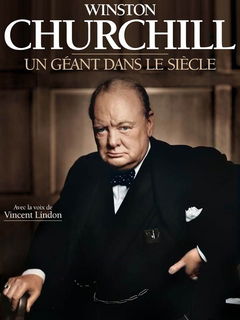 Churchill, un Géant dans le Siècle (2013)