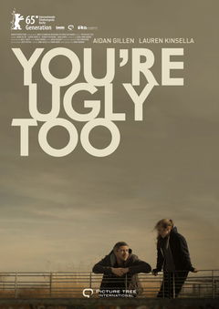 You're Ugly Too (2015)