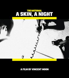 A Skin, a Night (2008)